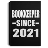 Bookkeeper Since 2021 - Canvas Portrait