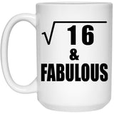 4th Birthday Square Root of 16 & Fabulous - 15oz Coffee Mug