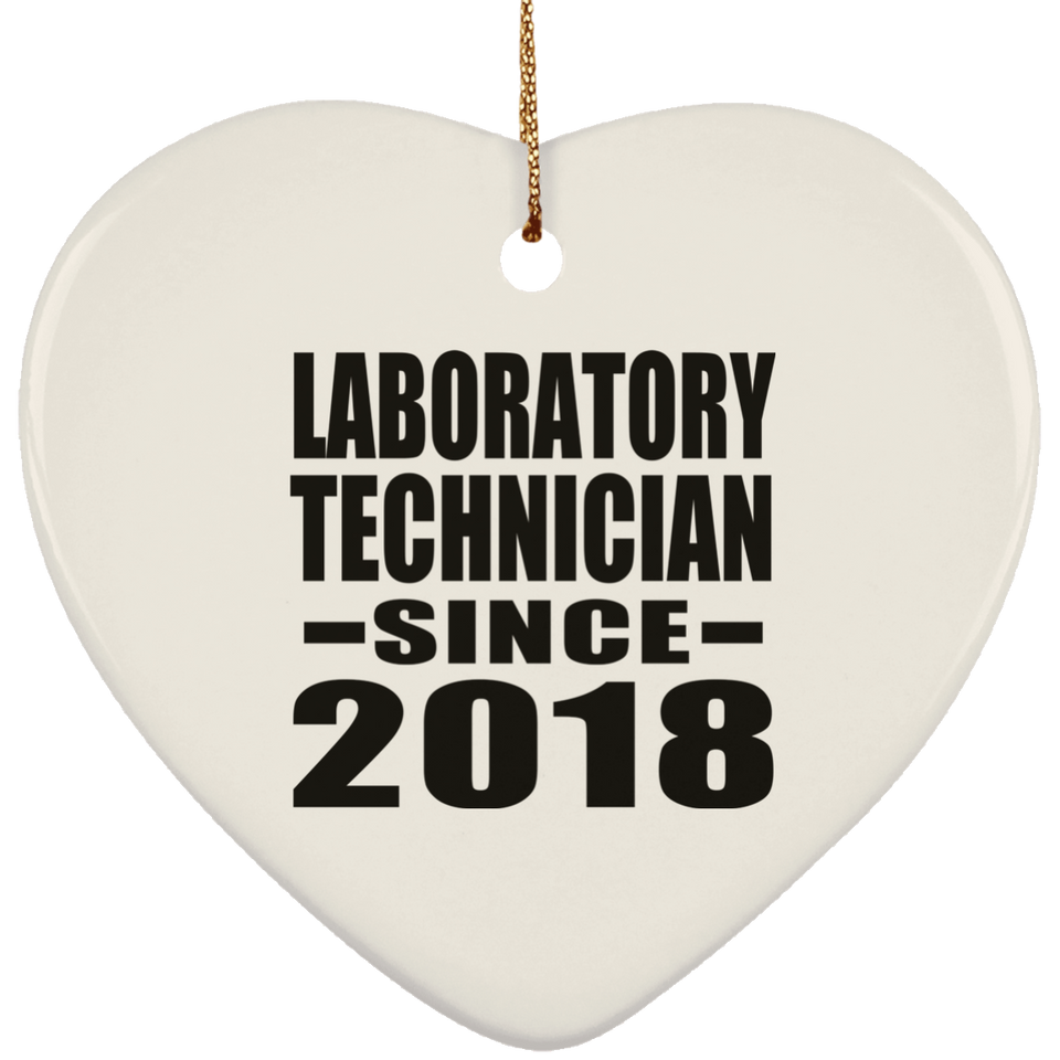 Laboratory Technician Since 2018 - Heart Ornament