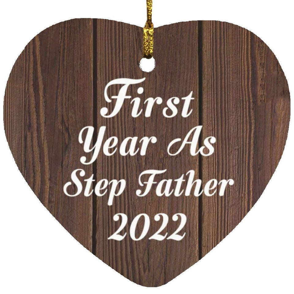 First Year As Step Father 2022 - Heart Ornament D