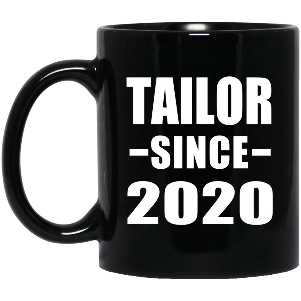 Tailor Since 2020 - 11oz Coffee Mug Black