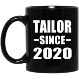 Tailor Since 2020 - 11oz Coffee Mug Black