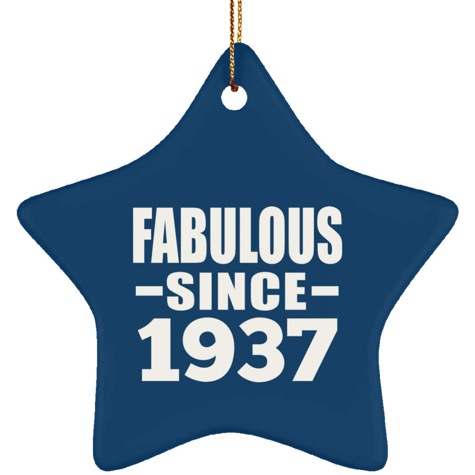 87th Birthday Fabulous Since 1937 - Star Ornament