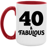 40th Birthday 40 & Fabulous - 15oz Accent Mug Red