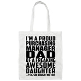 Proud Purchasing Manager Dad Of Awesome Daughter - Tote Bag White