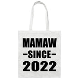 Mamaw Since 2022 - Tote Bag White