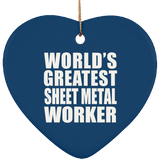 World's Greatest Sheet Metal Worker - Heart Ornament