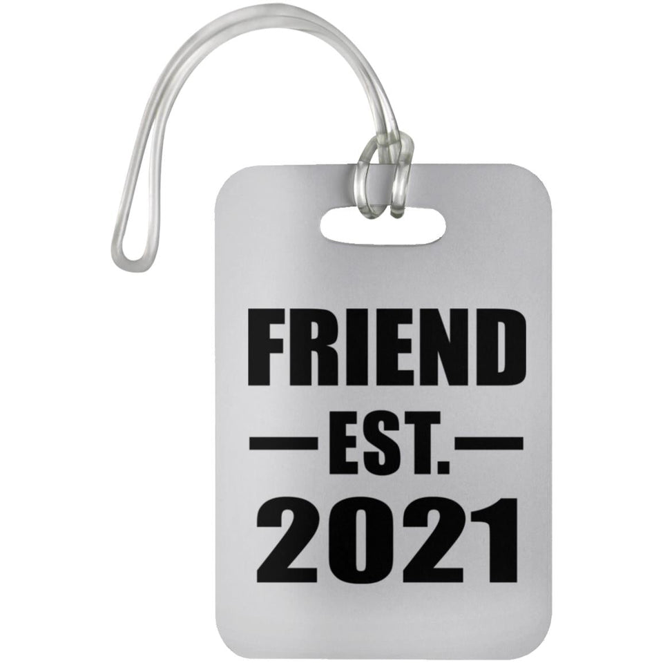 Friend Established EST. 2021 - Luggage Bag Tag