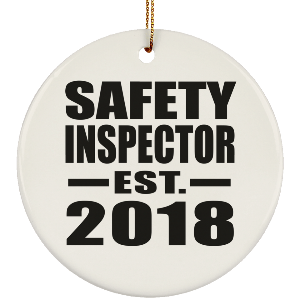 Safety Inspector Established EST. 2018 - Circle Ornament