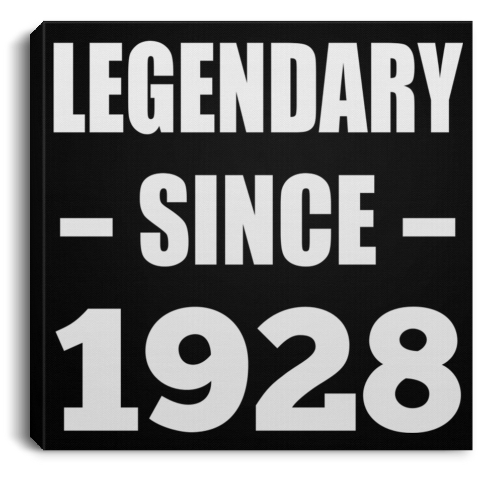 96th Birthday Legendary Since 1928 - Canvas Square