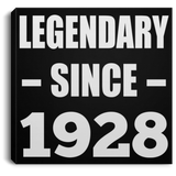 96th Birthday Legendary Since 1928 - Canvas Square
