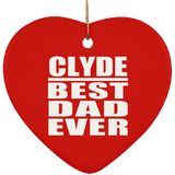 Clyde Best Dad Ever - Heart Ornament