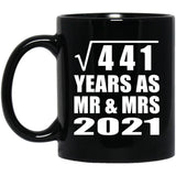 21st Anniversary Square Root of 441 Years As Mr & Mrs 2021 - 11oz Coffee Mug Black