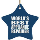 World's Best Appliance Repairer - Star Ornament