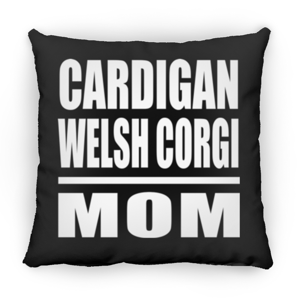 Cardigan Welsh Corgi Mom - Throw Pillow Black
