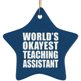 World's Okayest Teaching Assistant - Star Ornament