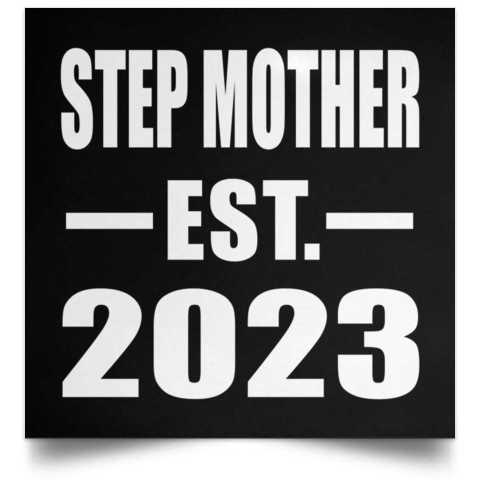 Step Mother Established EST. 2023 - Poster Square