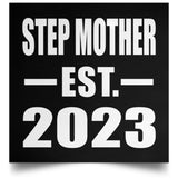 Step Mother Established EST. 2023 - Poster Square