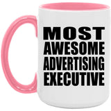 Most Awesome Advertising Executive - 15oz Accent Mug Pink