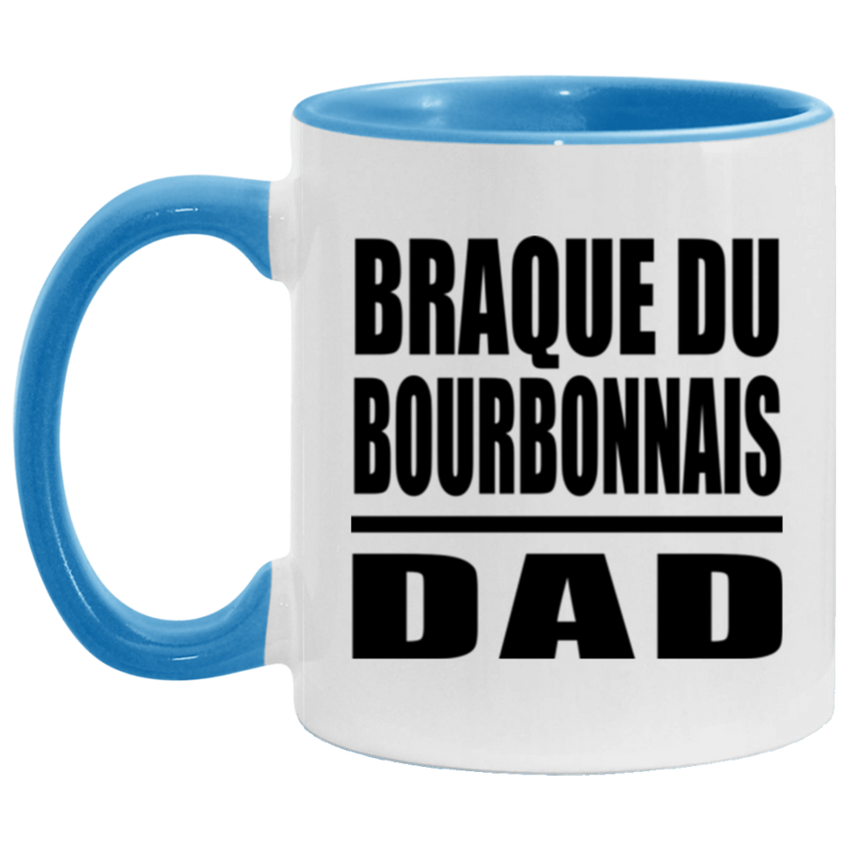 Braque Du Bourbonnais Dad - 11oz Accent Mug Blue