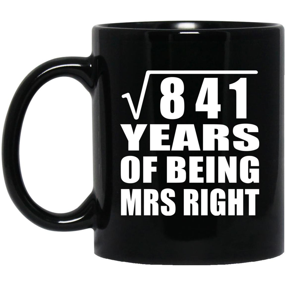 29th Anniversary Square Root of 841 Years of Being Mrs Right - 11oz Coffee Mug Black