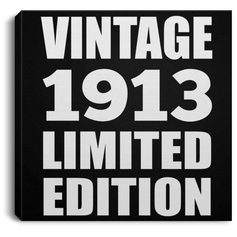 111th Birthday Vintage 1913 Limited Edition - Canvas Square