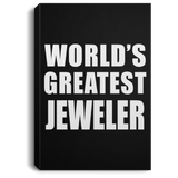 World's Greatest Jeweler - Canvas Portrait