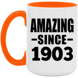 121st Birthday Amazing Since 1903 - 15oz Accent Mug Orange