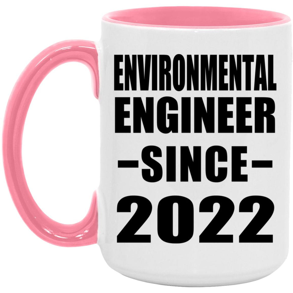 Environmental Engineer Since 2022 - 15oz Accent Mug Pink