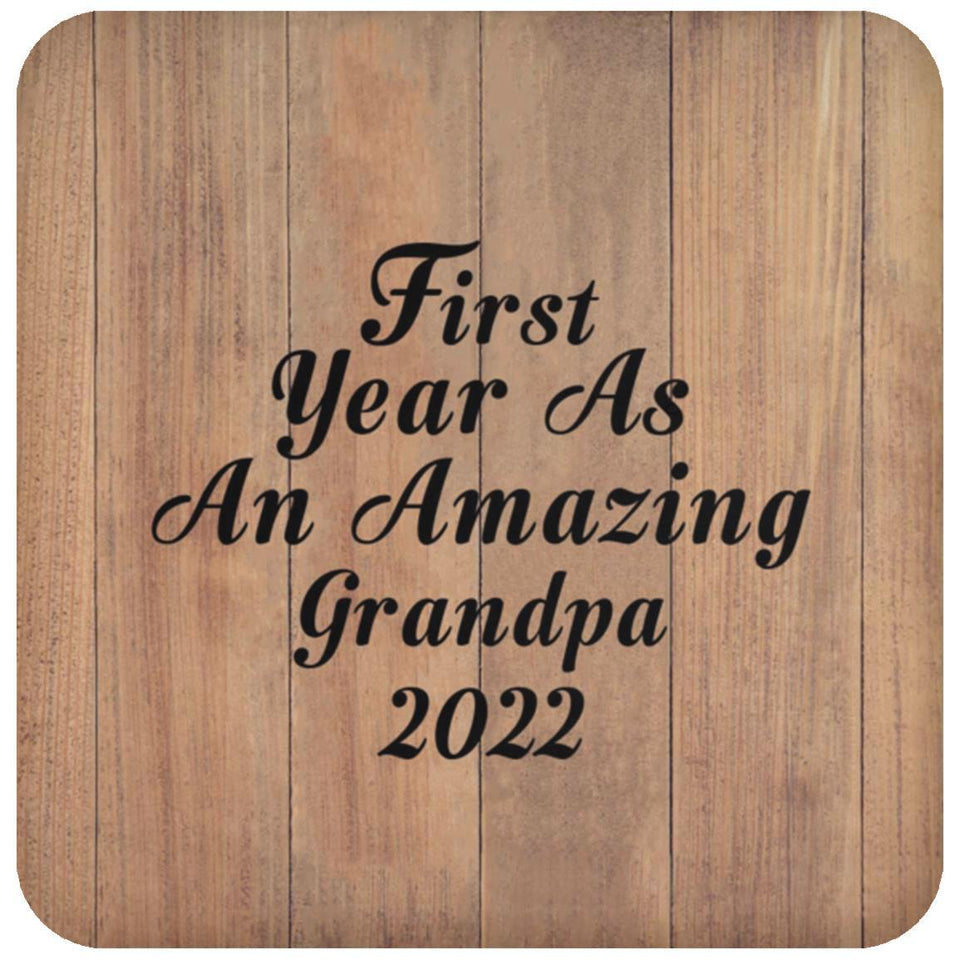 First Year As An Amazing Grandpa 2022 - Drink Coaster C