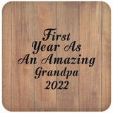 First Year As An Amazing Grandpa 2022 - Drink Coaster C