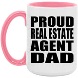 Proud Real Estate Agent Dad - 15oz Accent Mug Pink