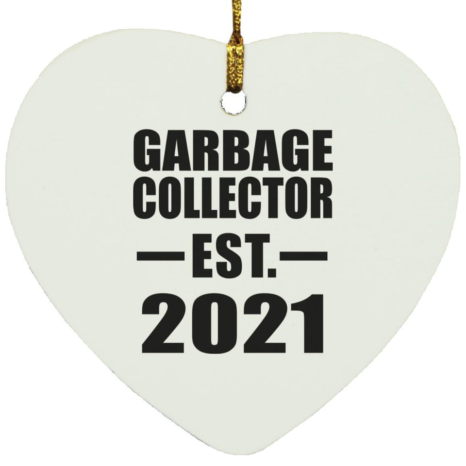 Garbage Collector Established EST. 2021 - Heart Ornament