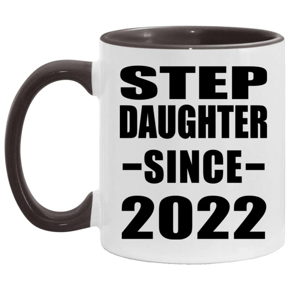 Step Daughter Since 2022 - 11oz Accent Mug Black