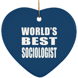 World's Best Sociologist - Heart Ornament