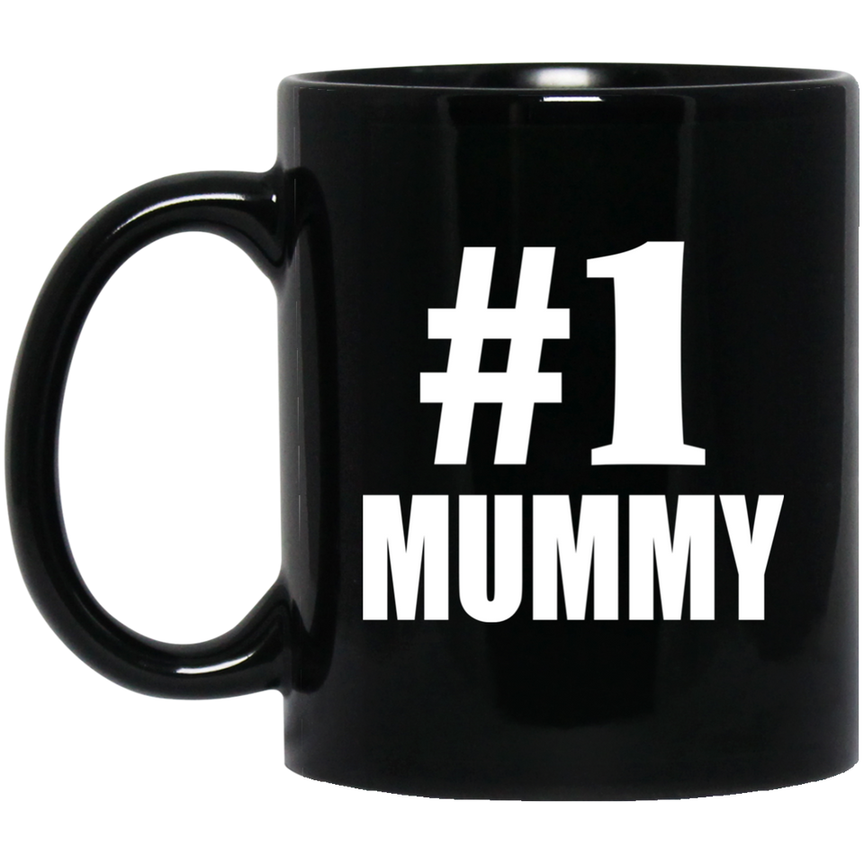 Number One #1 Mummy - 11 Oz Coffee Mug Black