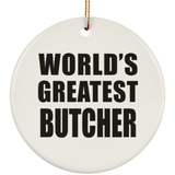 World's Greatest Butcher - Circle Ornament