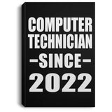Computer Technician Since 2022 - Canvas Portrait