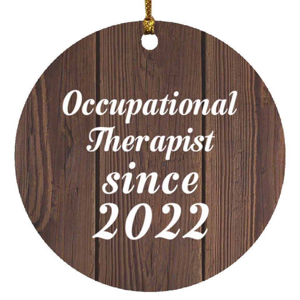 Occupational Therapist Since 2022 - Circle Ornament D