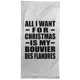 All I Want For Christmas Is My Bouvier Des Flandres - Hand Towel