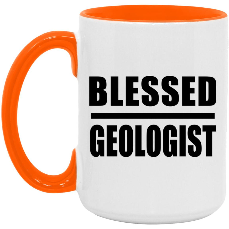 Blessed Geologist - 15oz Accent Mug Orange