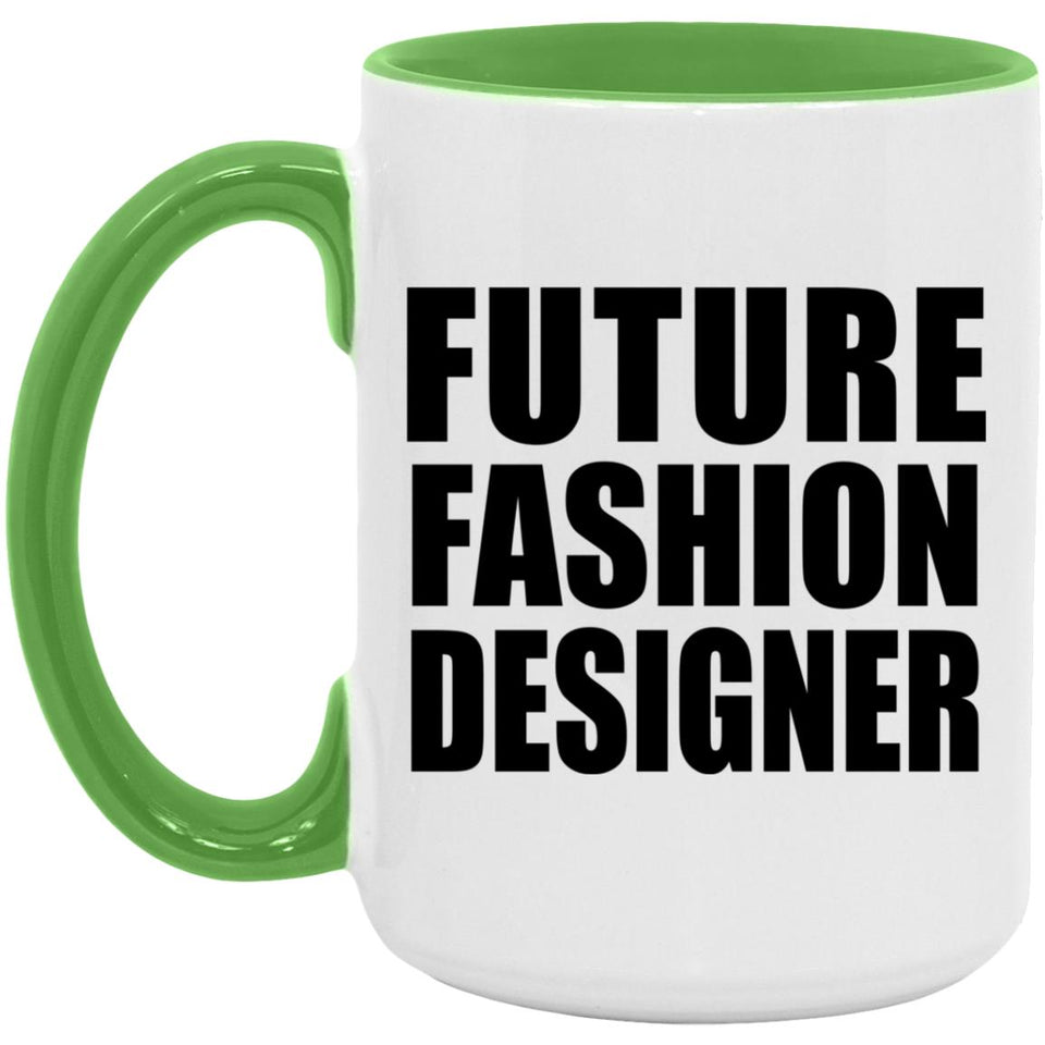Future Fashion Designer - 15oz Accent Mug Green