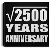 50th Anniversary Square Root of 2500 Years Anniversary - Canvas Square