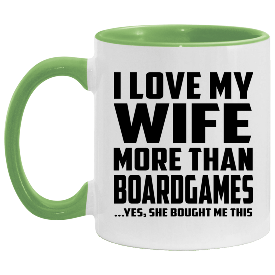 I Love My Wife More Than BoardGames - 11oz Accent Mug Green