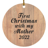 First Christmas With My Mother 2022 - Circle Ornament C