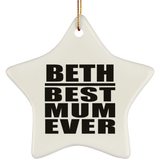 Beth Best Mum Ever - Star Ornament