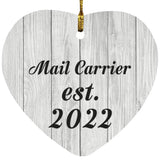 Mail Carrier Established Est. 2022 - Heart Ornament F