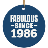 37th Birthday Fabulous Since 1986 - Circle Ornament