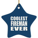 Coolest Fireman Ever - Star Ornament