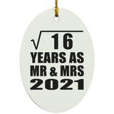 4th Anniversary Square Root of 16 Years As Mr & Mrs 2021 - Oval Ornament